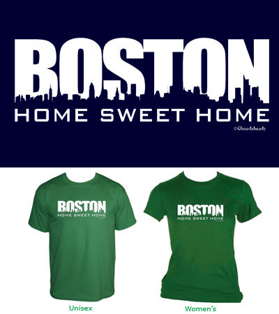 Boston Home Sweet Home shirt