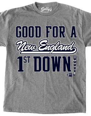 Good for a New England 1st Down shirt