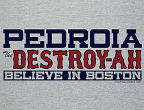 Pedroia Destroyah shirt