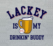 Lackey is my Drinking Buddy shirt