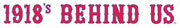 1918's Behind Us Car Decal